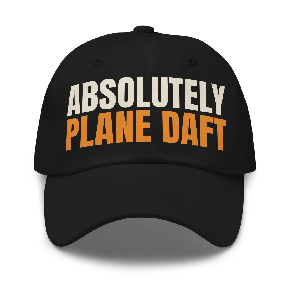 Absolutely Plane Daft — Hat hat