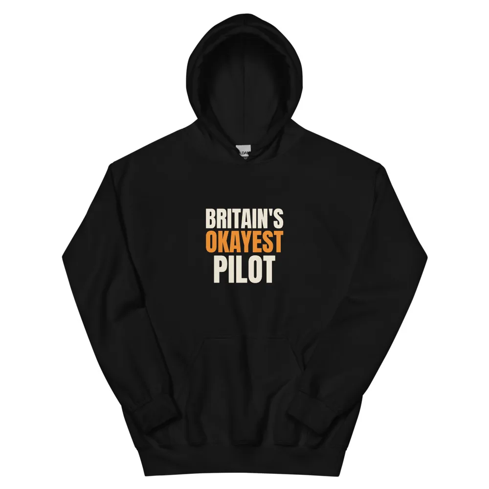 Britain's Okayest Pilot — Hoodie hoodie