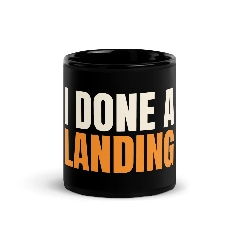 I Done A Landing — Mug mug