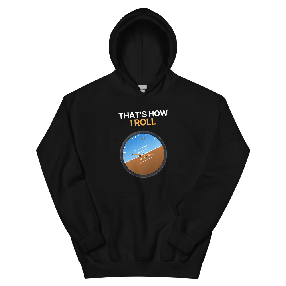 That's How I Roll — Hoodie hoodie
