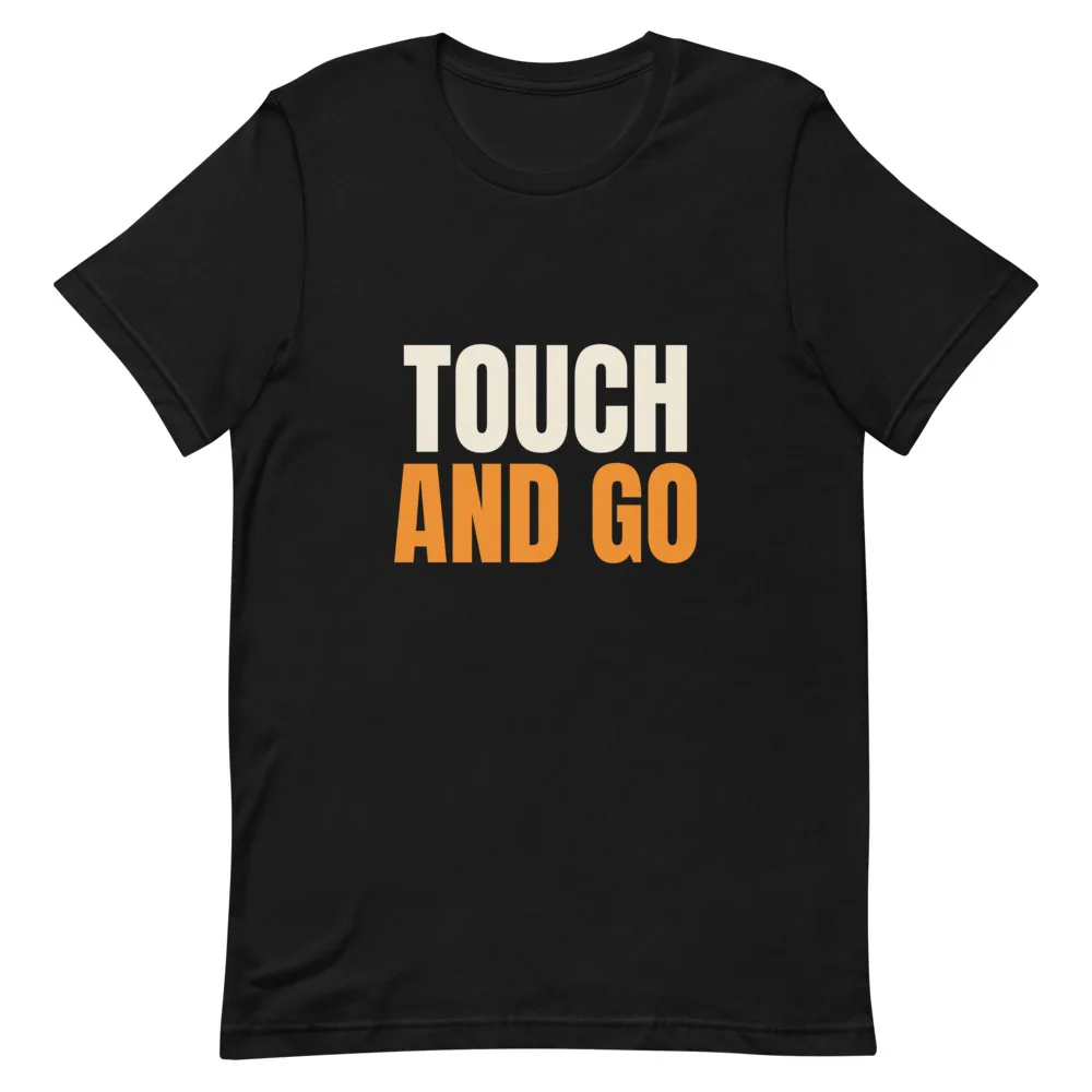 Touch And Go t-shirt
